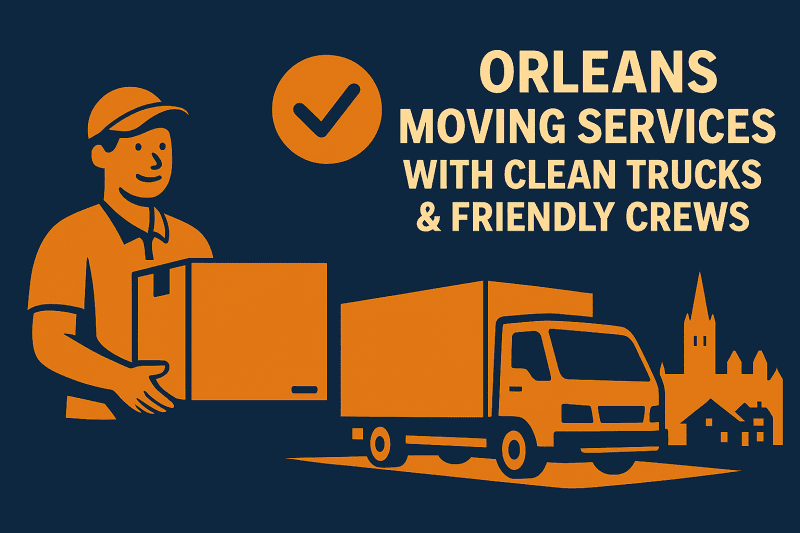 Orleans Moving Services With Clean Trucks & Friendly Crews