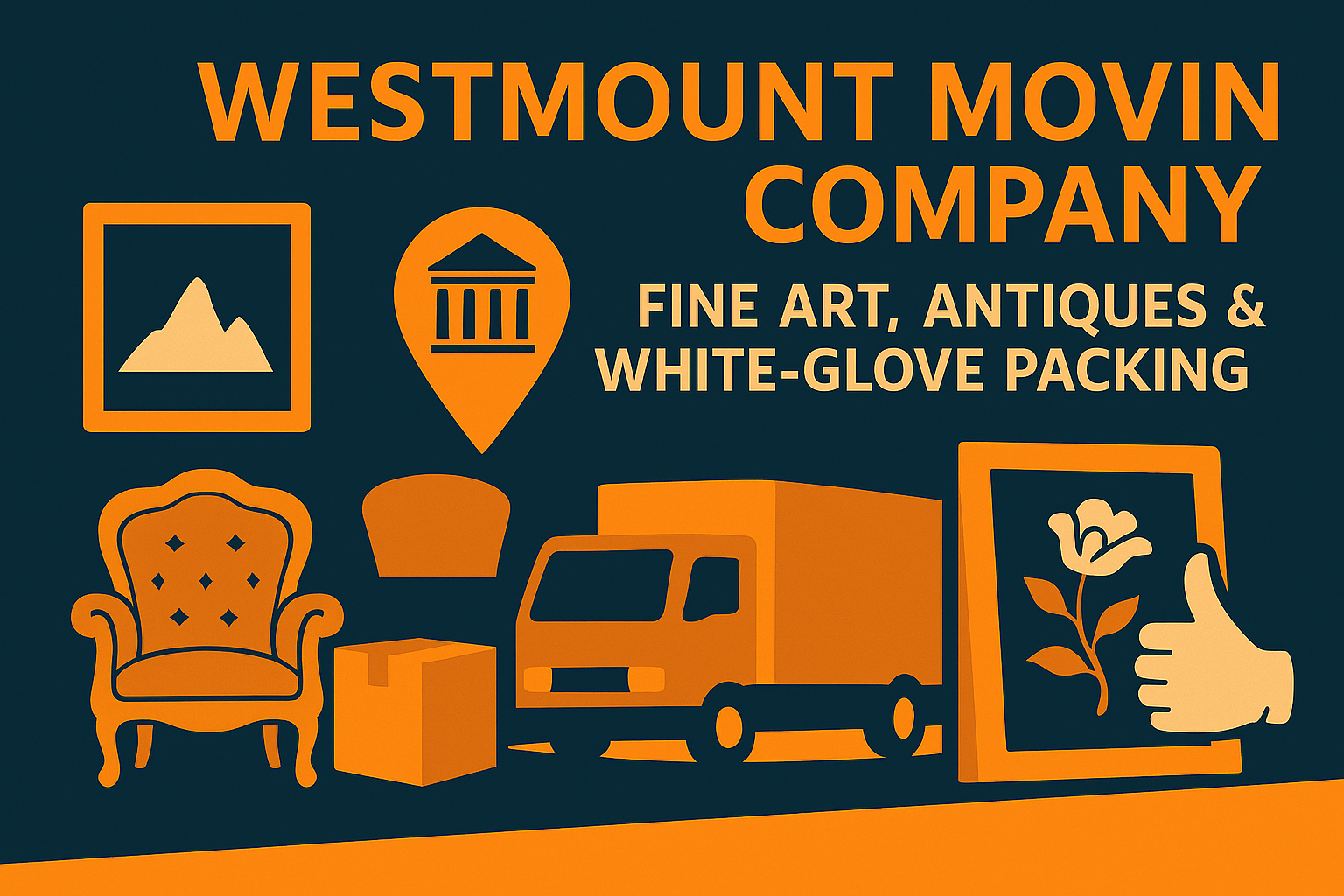 Westmount Moving Company: Fine Art, Antiques & White-Glove Packing